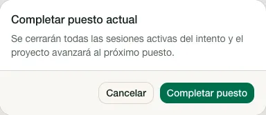 Confirmación para completar el puesto actual.